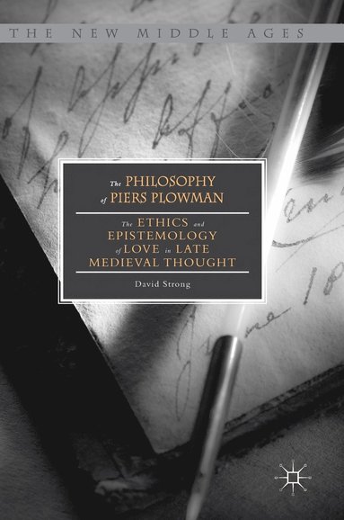 bokomslag The Philosophy of Piers Plowman