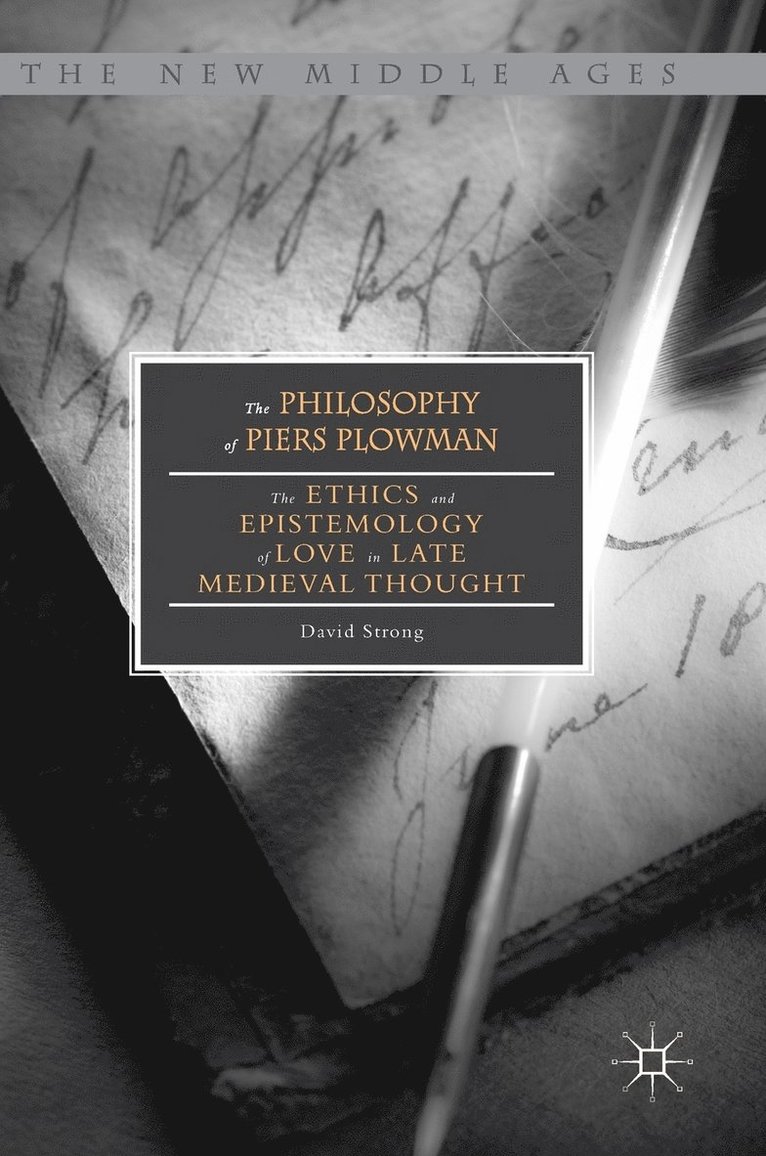 The Philosophy of Piers Plowman 1