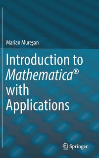 bokomslag Introduction to Mathematica¿ with Applications