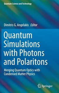 bokomslag Quantum Simulations with Photons and Polaritons