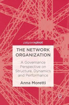 Anna Moretti - Network Organization, Inbunden