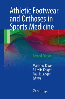 Athletic Footwear and Orthoses in Sports Medicine 1