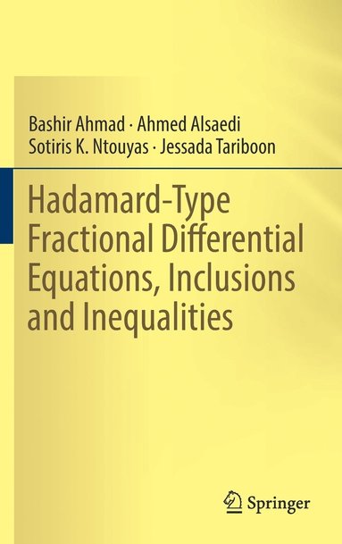 bokomslag Hadamard-Type Fractional Differential Equations, Inclusions and Inequalities