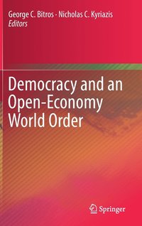bokomslag Democracy and an Open-Economy World Order