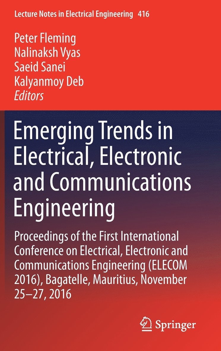 Emerging Trends in Electrical, Electronic and Communications Engineering 1