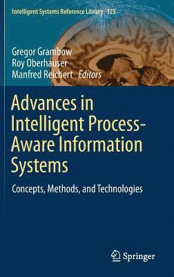 Advances in Intelligent Process-Aware Information Systems 1