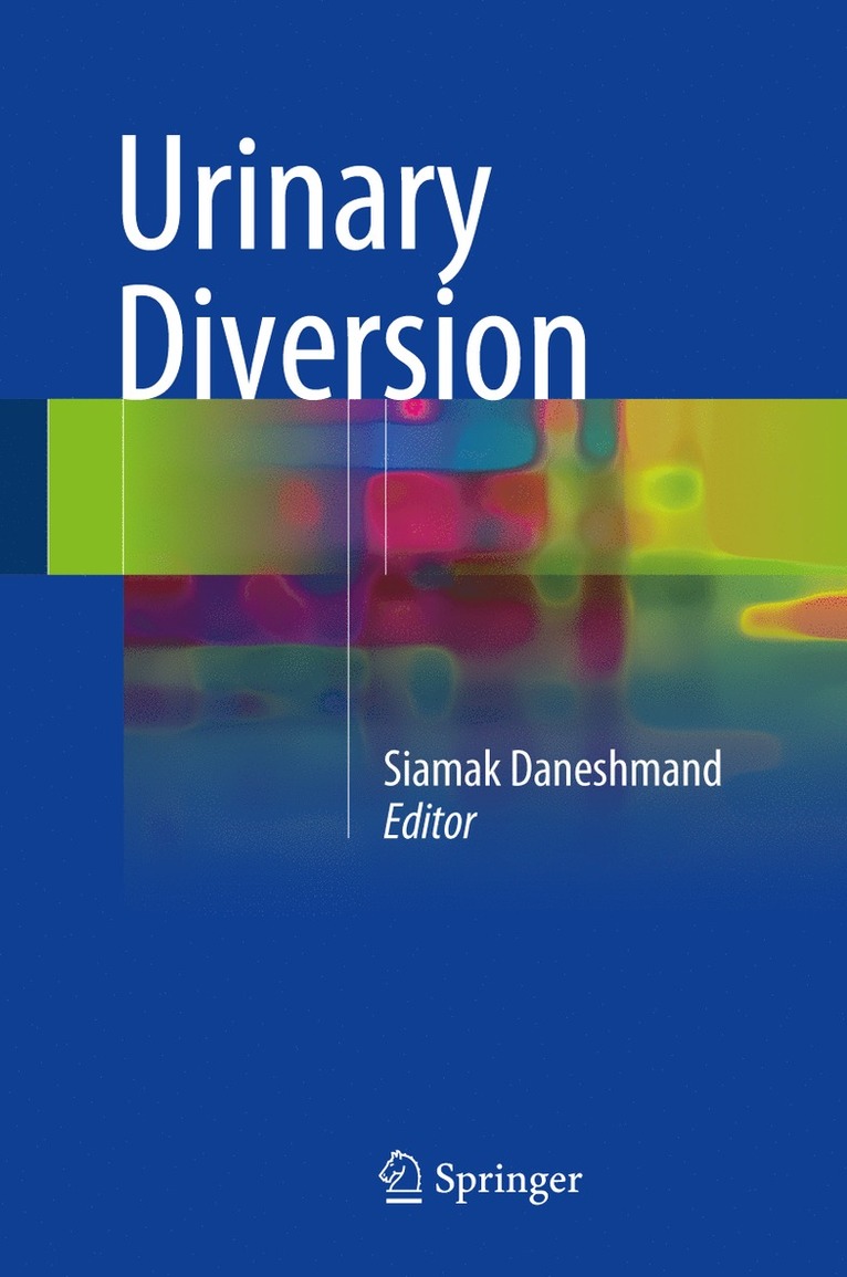 Siamak Daneshmand - Urinary Diversion, Inbunden