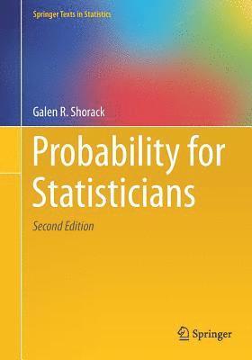 Galen R. Shorack - Probability for Statisticians, Häftad