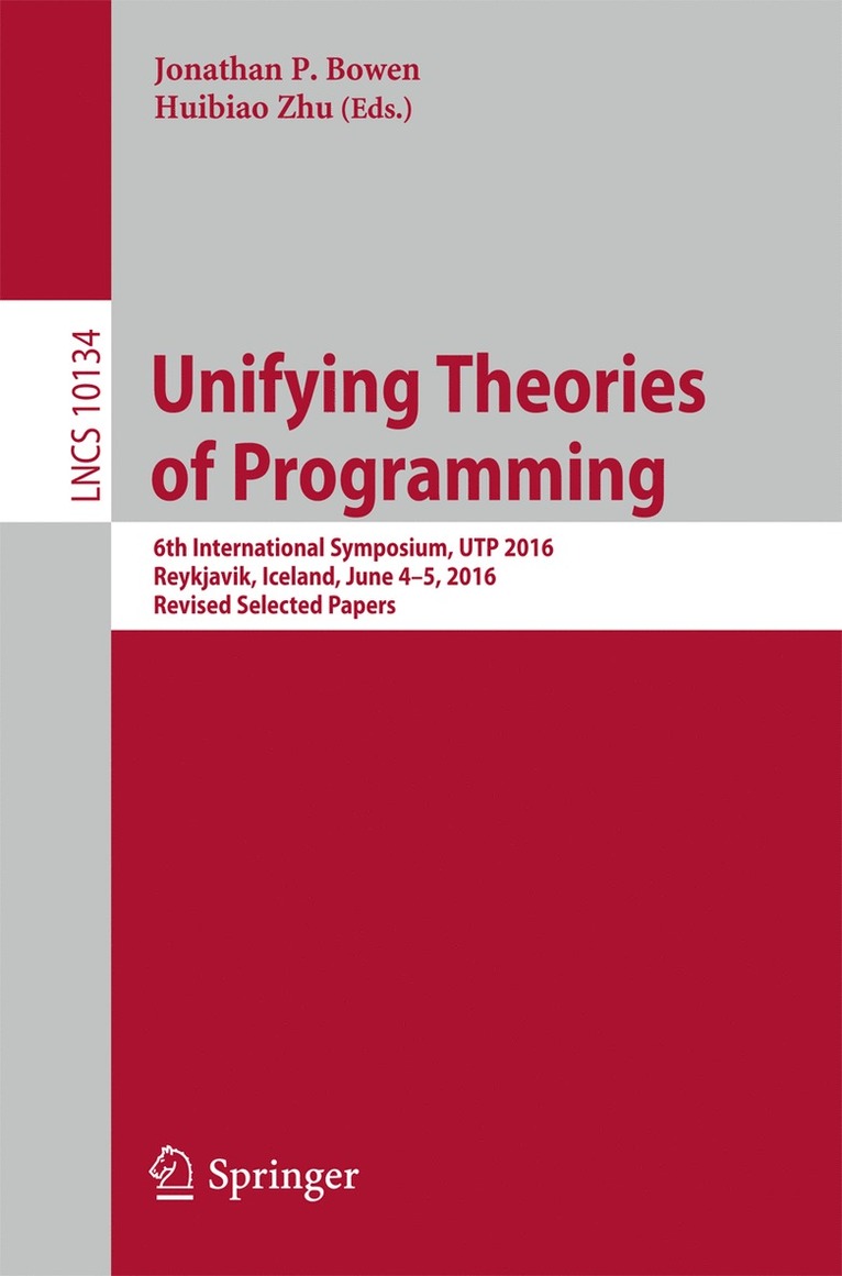 Unifying Theories of Programming 1