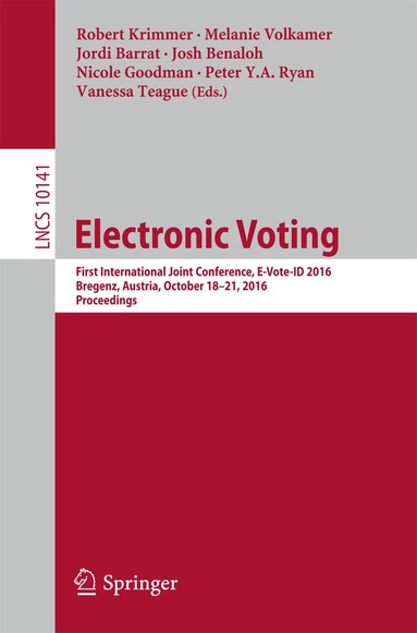 Robert Krimmer, Melanie Volkamer, Jordi Barrat, Josh Benaloh, Nicole Goodman, Peter Y. A. Ryan, Vanessa Teague - Electronic Voting, Häftad
