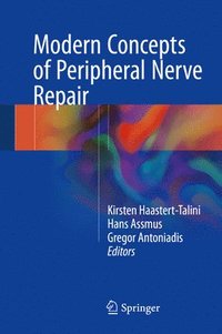 bokomslag Modern Concepts of Peripheral Nerve Repair