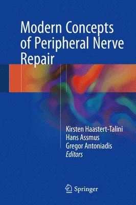 Modern Concepts of Peripheral Nerve Repair 1