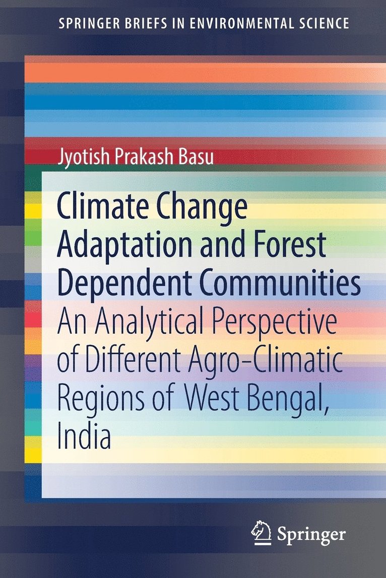 Climate Change Adaptation and Forest Dependent Communities 1