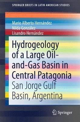 Hydrogeology of a Large Oil-and-Gas Basin in Central Patagonia 1