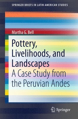 bokomslag Pottery, Livelihoods, and Landscapes