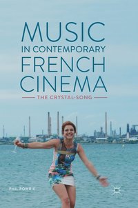 bokomslag Music in Contemporary French Cinema