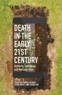 bokomslag Death in the Early Twenty-first Century