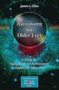 bokomslag Astronomy for Older Eyes