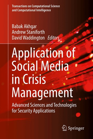 Babak Akhgar, Andrew Staniforth, David Waddington - Application of Social Media in Crisis Management, Inbunden