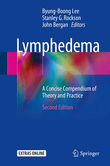 Byung-Boong Lee, Stanley G. Rockson, John Bergan - Lymphedema, Inbunden