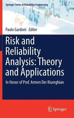 bokomslag Risk and Reliability Analysis: Theory and Applications