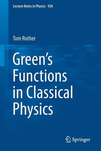 bokomslag Greens Functions in Classical Physics