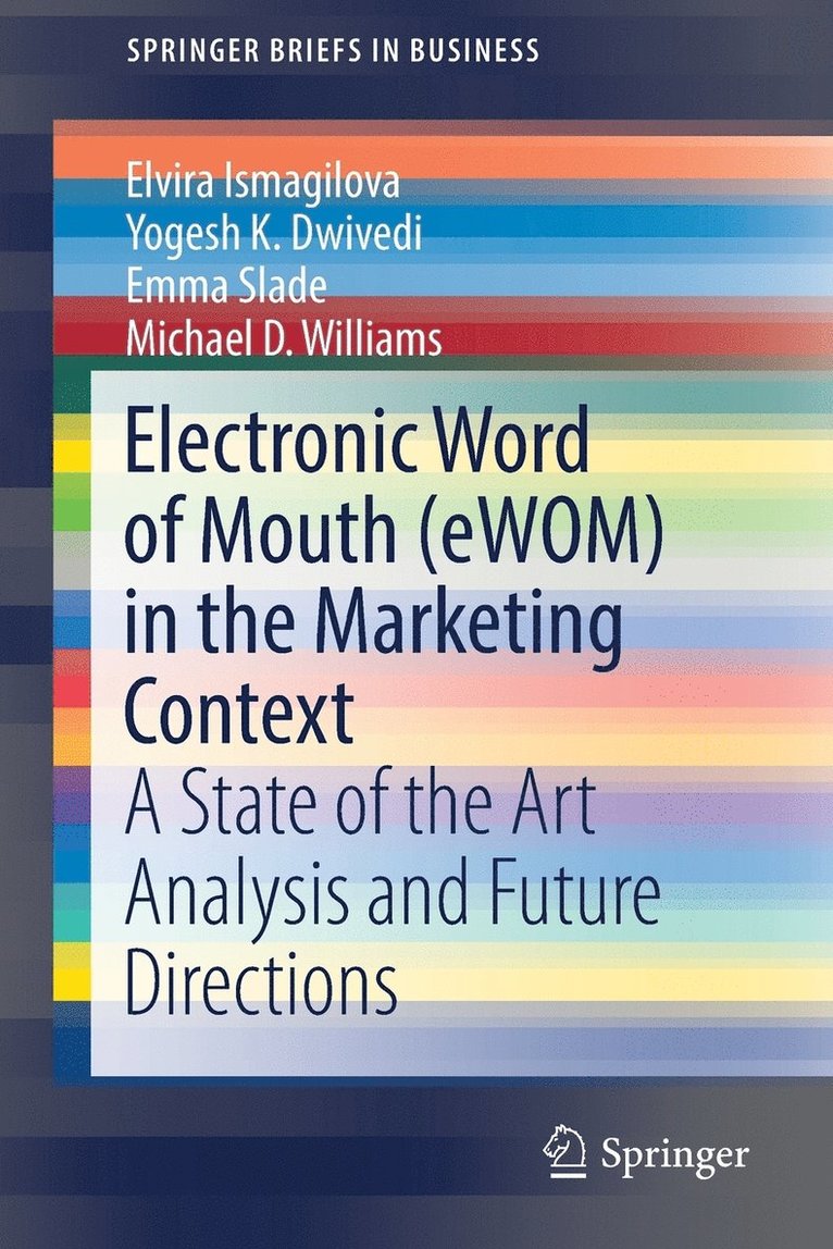 Electronic Word of Mouth (eWOM) in the Marketing Context 1