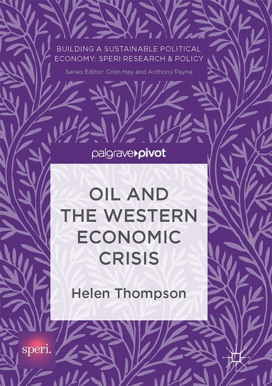 bokomslag Oil and the Western Economic Crisis