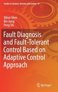 bokomslag Fault Diagnosis and Fault-Tolerant Control Based on Adaptive Control Approach