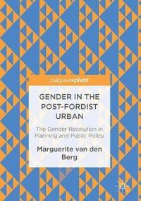 bokomslag Gender in the Post-Fordist Urban