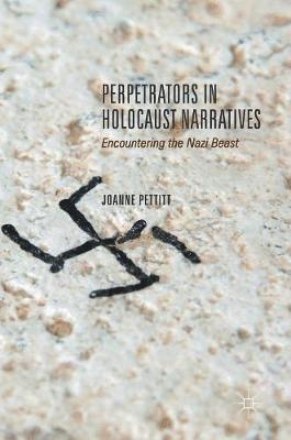 Perpetrators in Holocaust Narratives