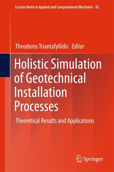 bokomslag Holistic Simulation of Geotechnical Installation Processes