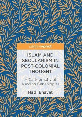 bokomslag Islam and Secularism in Post-Colonial Thought