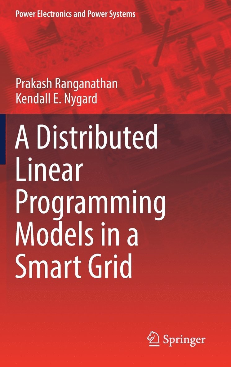 Distributed Linear Programming Models in a Smart Grid 1