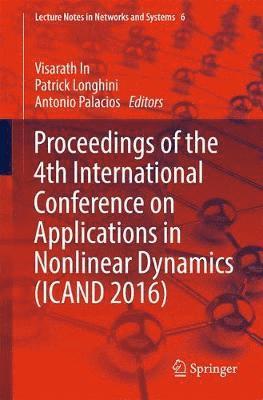 bokomslag Proceedings of the 4th International Conference on Applications in Nonlinear Dynamics (ICAND 2016)