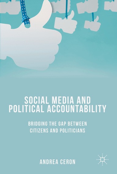 Andrea Ceron - Social Media and Political Accountability, Inbunden