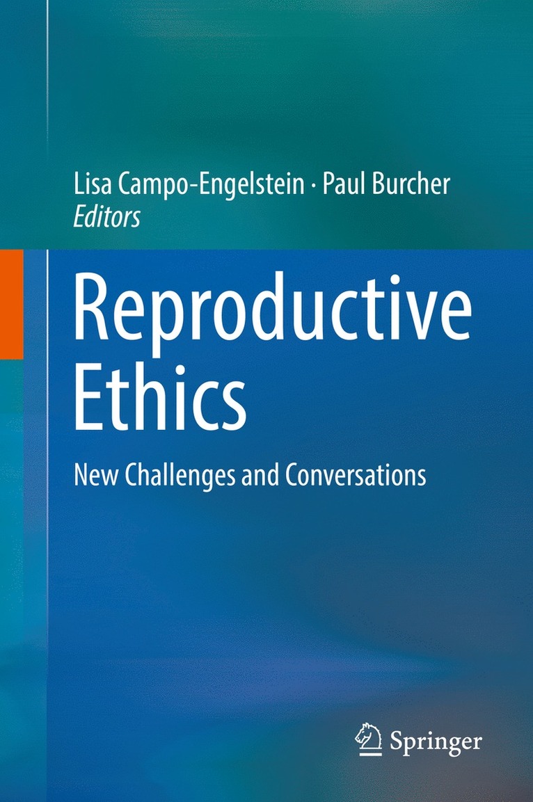 Lisa Campo-Engelstein, Paul Burcher - Reproductive Ethics, Inbunden