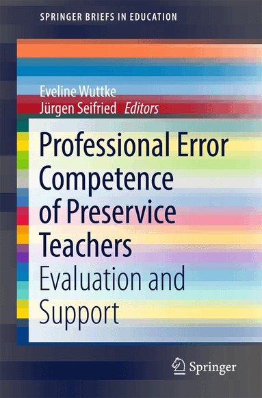Eveline Wuttke, Jürgen Seifried - Professional Error Competence of Preservice Teachers, Häftad