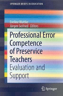 Professional Error Competence of Preservice Teachers 1