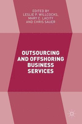 Outsourcing and Offshoring Business Services 1