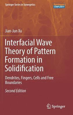 Interfacial Wave Theory of Pattern Formation in Solidification 1