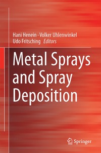 bokomslag Metal Sprays and Spray Deposition