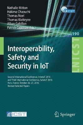 bokomslag Interoperability, Safety and Security in IoT