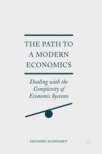 bokomslag Path to a Modern Economics