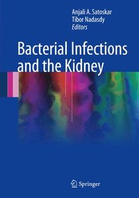 bokomslag Bacterial Infections and the Kidney