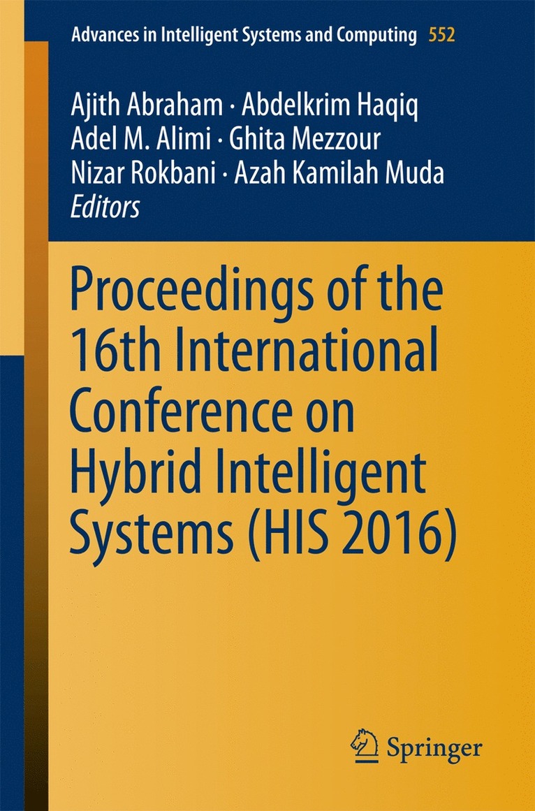 Proceedings of the 16th International Conference on Hybrid Intelligent Systems (HIS 2016) 1