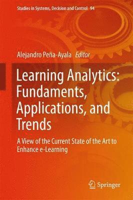 Alejandro Peña-Ayala, Alejandro Pena-Ayala - Learning Analytics: Fundaments, Applications, and Trends, Inbunden