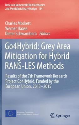 bokomslag Go4Hybrid: Grey Area Mitigation for Hybrid RANS-LES Methods