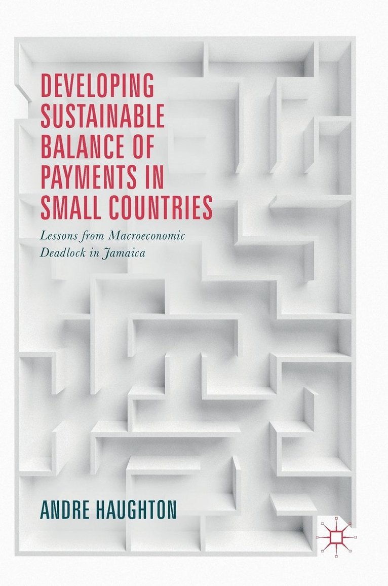 Developing Sustainable Balance of Payments in Small Countries 1