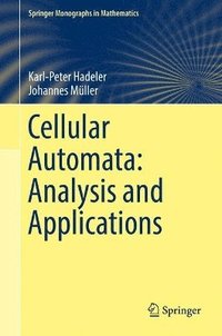 bokomslag Cellular Automata: Analysis and Applications